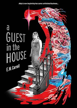 book cover, A Guest in the House, by E.M. Carroll